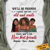 Personalized BWA Friends Until Old & Senile T Shirt AG71 95O34 thumb 1