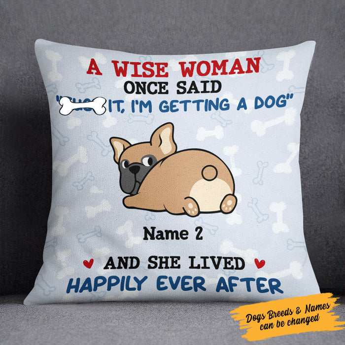 Personalized Dog Mom Wise Women  Pillow NB261 81O58 (Insert Included) 1