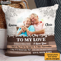 Personalized Gift For Couple When I Tell You I Love You Pillow 30973 thumb 1