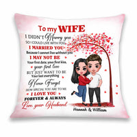 Personalized Wife I Didn't Marry You Pillow JL211 32O34 thumb 1