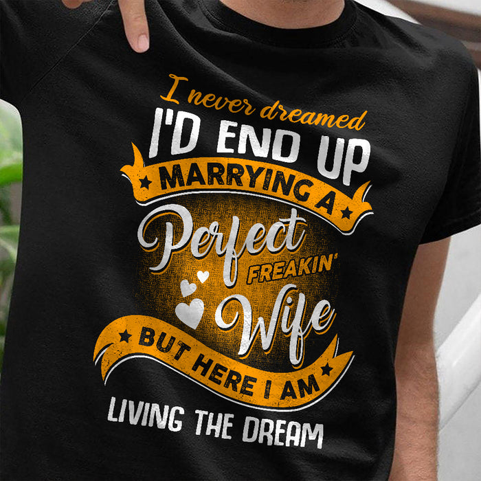 Husband Wife Living The Dream T Shirt  DB245 81O60 1