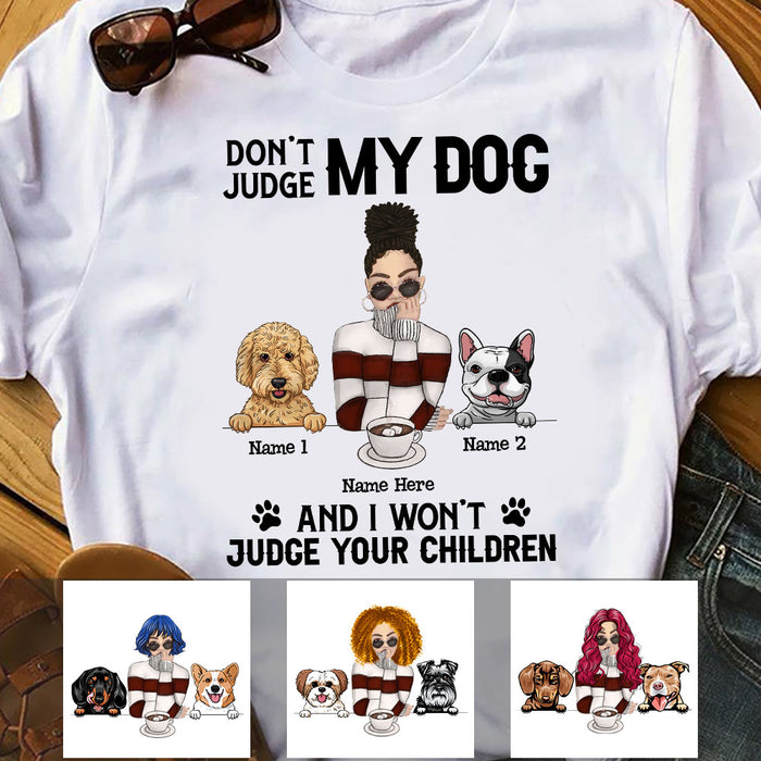 Personalized Don't Judge My Dog T Shirt JR231 67O58 1