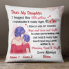 Personalized Letter To My Daughter Pillow MR14 73O36 1