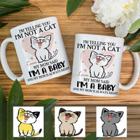 Personalized I Am A Baby Cat Mug OB291 85O60 thumb 1
