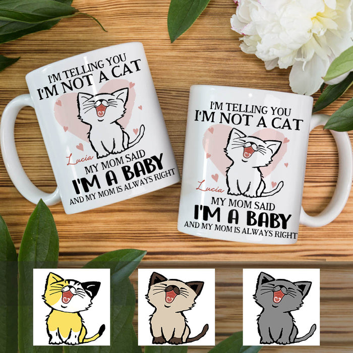 Personalized I Am A Baby Cat Mug OB291 85O60 1