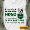 Personalized Hond Baby Dutch Dog My Mom Said I'm A Baby T Shirt AP159 67O47 1