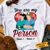 Personalized Nurse Friends You Are My Person T Shirt SB31 95O34 thumb 1