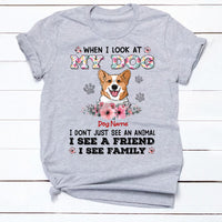 Personalized Dog Is Friend & Family T Shirt MR173 95O34 thumb 1