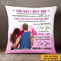 Personalized Gift For Couple The Day I Met You Pillow DB291 30O47 thumb 1