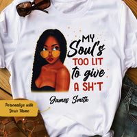 Personalized My Soul Is Too Lit BWA T Shirt JL251 73O58 thumb 1