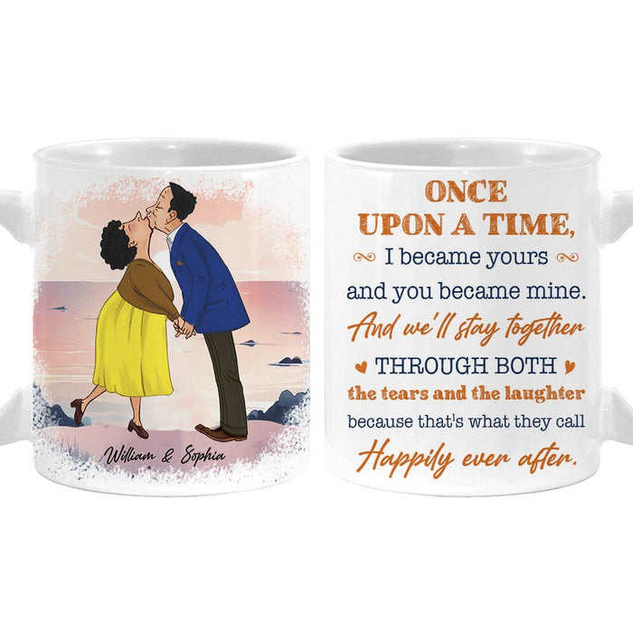Personalized Couple Gift Once Upon A Time I Became Yours And You Became Mine Mug 31236 1