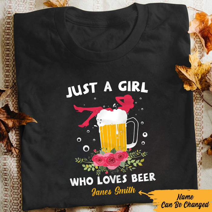 Personalized Just A Girl Who Loves Beer T Shirt JL271 73O57 1