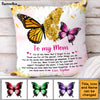 Personalized To My Mom Love You For Your Kind Support Pillow 32160 1