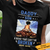 Personalized A Bond Can't Be Broken BWA Dad T Shirt AG113 29O65 thumb 1