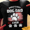Personalized Dog Dad  T Shirt MY222 67O57 1
