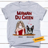 Personalized Dog Mom Chiens French T Shirt AP162 30O58 thumb 1
