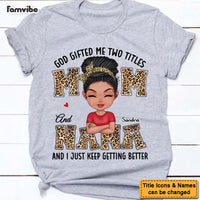 Personalized God Gifted Me Two Titles Mom And Nana Leopard Printed Shirt - Hoodie - Sweatshirt 23762 thumb 1