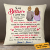Personalized To My Bestie Pillow FB51 67O53 (Insert Included) thumb 1