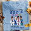 Personalized Nurse Friends Small Gang T Shirt SB12 95O34 1
