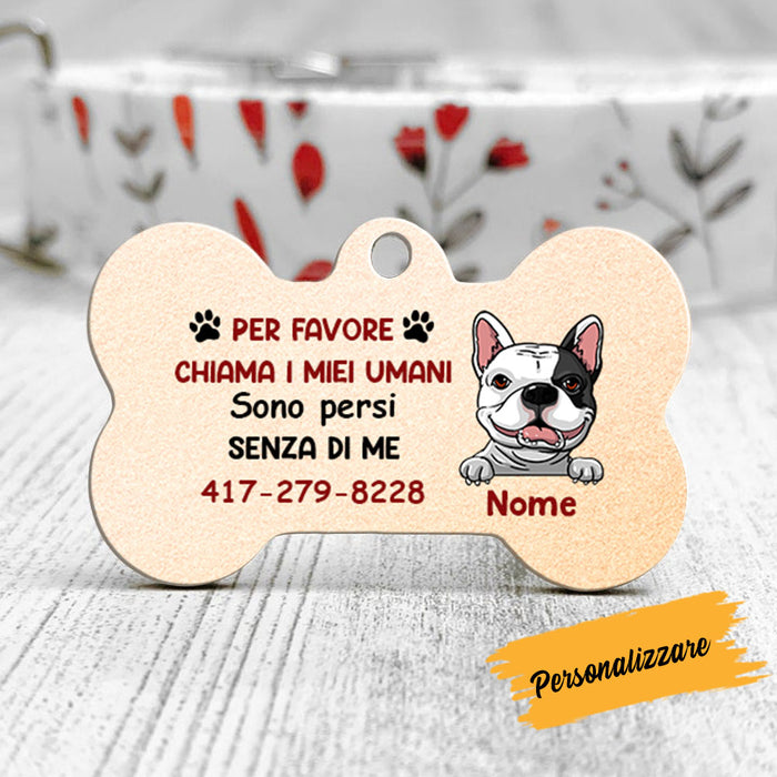 Personalized Dog Call My Humans Italian Cane Cagna Bone Pet Tag AP137 95O58 1