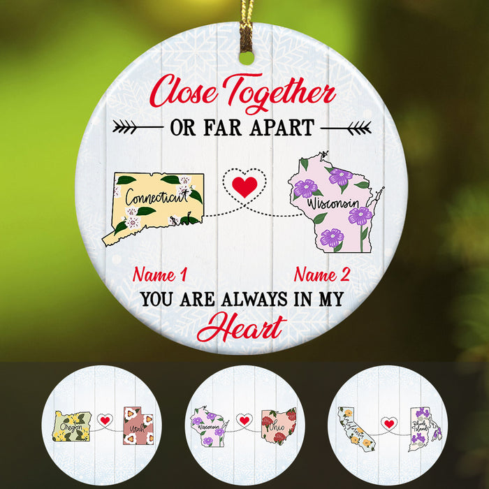 Personalized Close Together Long Distance  Ornament OB95 30O47 1