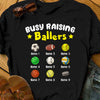Personalized Mom Sports Busy Raising Ballers T Shirt FB205 81O53 1