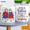 Personalized Friends Gift You And I Are Sisters Mug 31280 1