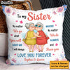 Personalized Gift For Friends Sisters Love You Forever Pillow 31106 1
