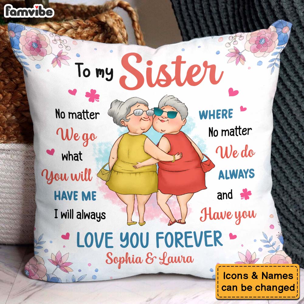 Personalized Gift For Friends Sisters Love You Forever Pillow 31106 Primary Mockup