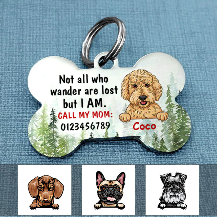 Personalized Dog Mom Dog Lost Wander Bone Pet Tag OB271 81O58 1