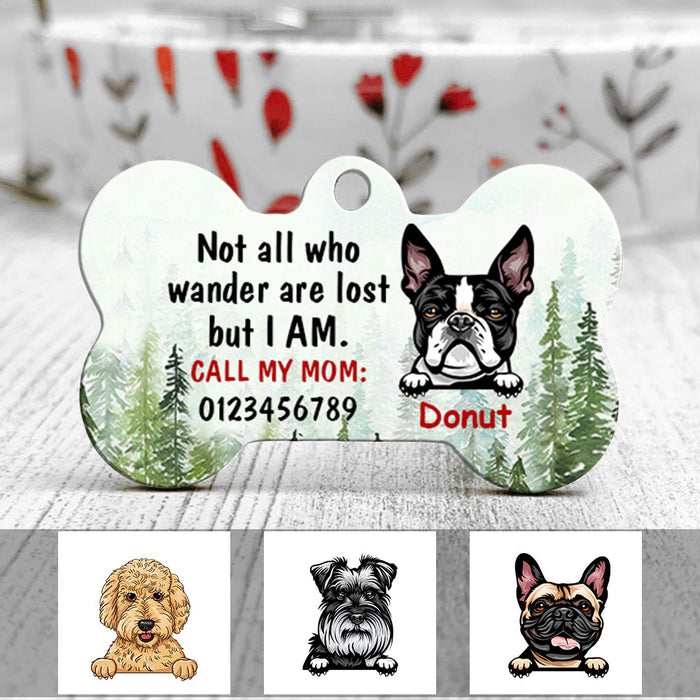 Personalized Dog Mom Dog Lost Wander Bone Pet Tag OB271 81O58 1