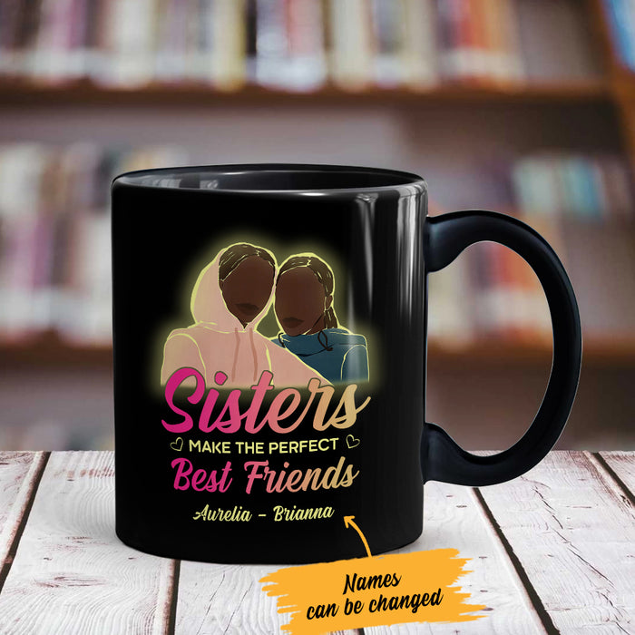 Personalized Sisters Make Perfect BWA Friends Mug JL312 28O36 1
