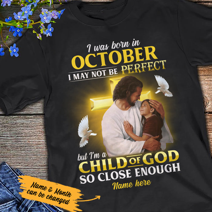 Personalized I'm A Child of God T Shirt SB181 67O36 1