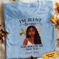 Personalized God BWA Blunt T Shirt JL301 95O34 thumb 1