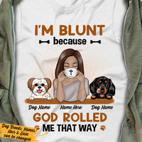 Personalized I'm Blunt Girl And Dog T Shirt JR223 67O36 thumb 1
