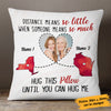 Personalized  Someone Means So Much Long Distance Pillow AP12 73O53 1