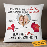 Personalized  Someone Means So Much Long Distance Pillow AP12 73O53 thumb 1