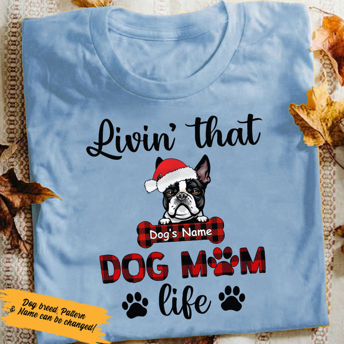 Personalized Livin That Dog Mom Life Christmas T Shirt NB94 30O58 1