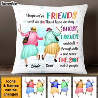Personalized Gift For Friends I Hope We're Friends Pillow 30235 thumb 1
