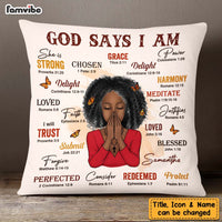 Personalized Daughter Granddaughter Christian Affirmations God Says I Am Pillow 22712 thumb 1