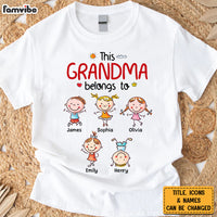 Personalized Gift For This Grandma Belongs To Shirt - Hoodie - Sweatshirt 30533 thumb 1