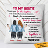 Personalized To My Bestie Friends Pillow AP64 73O57 1