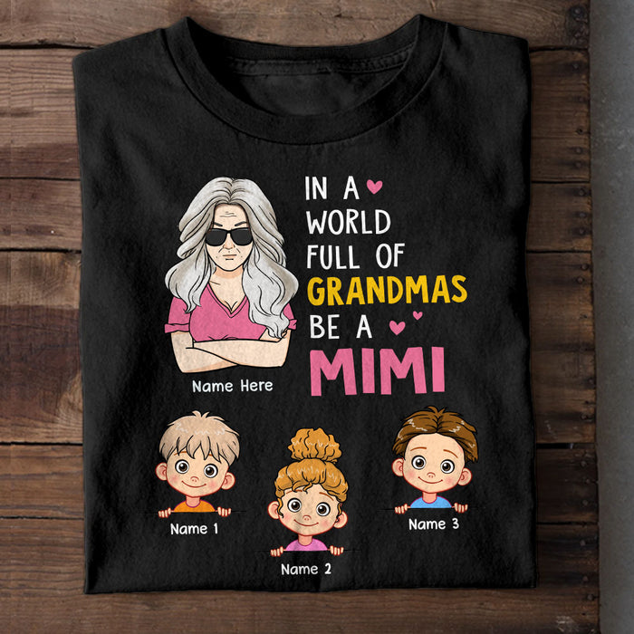 Personalized Mom Grandma Be A Mimi T Shirt JN243 30O58 1