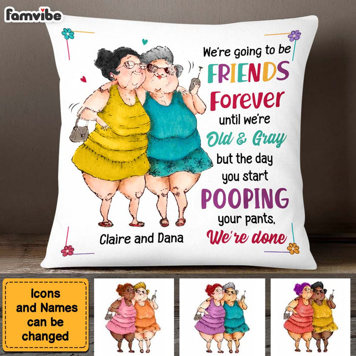 Personalized We Will Be Friend Forever Pillow 24906 1
