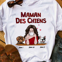Personalized Dog Mom Chiens French T Shirt AP162 30O58 thumb 1