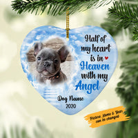 Personalized Dog Memorial Half Of My Heart  Heart Ornament NB182 85O58 thumb 1