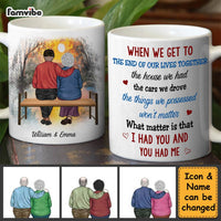 Personalized Couple Gift We Get To The End Of Our Lives Together Mug 31248 thumb 1