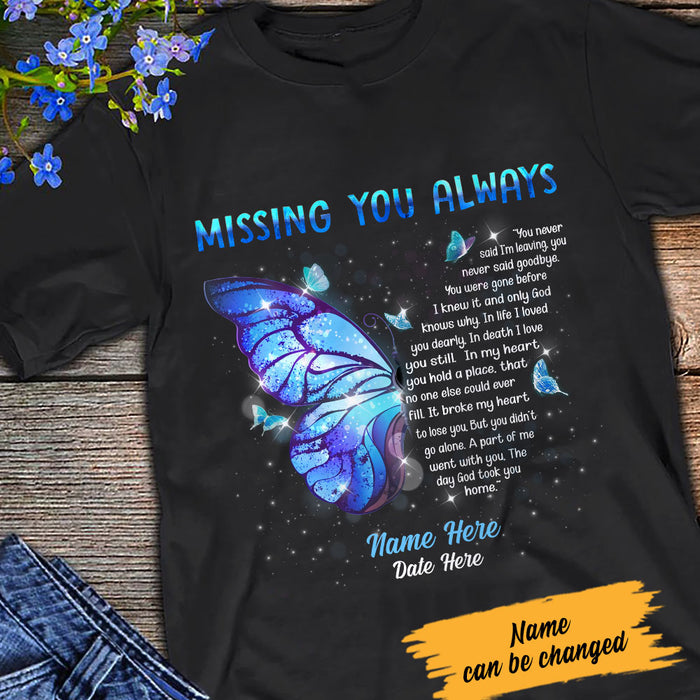 Personalized Memorial Butterfly Missing You Always T Shirt MR191 65O60 1