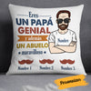 Personalized Dad Grandpa Spanish Genial Papá Abuelo Pillow AP281 95O34 (Insert Included) 1
