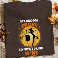 Wine Witch My Broom Broke Halloween T Shirt JL242 26O47 thumb 1